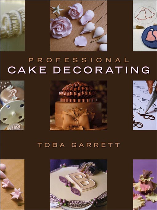Title details for Professional Cake Decorating by Toba M. Garrett - Available
